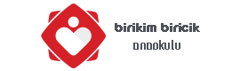 Biricik Eğitim Anaokulu